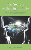 The Secrets of the Light of Life
