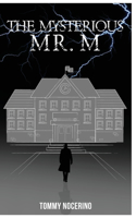 Mysterious Mr. M.