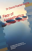 Fear of Anaesthetics Hypnotherapy