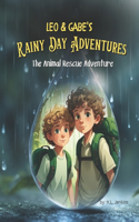 Leo & Gabe's Rainy Day Adventures