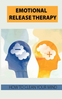 Emotional Release Therapy