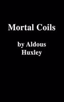 Mortal Coils