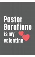 Pastor Garafiano is my valentine