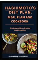 Hashimoto's Diet Plan, Meal Plan and Cookbook
