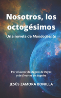 Nosotros, los octogésimos