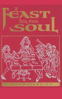 A Feast for The Soul