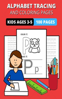 Alphabet Tracing: Coloring and Tracing books for kids (Alphabet Tracing book for kids ages 3-5) 100 Pages