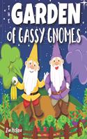 The Garden of Gassy Gnomes: (Funny Fart Books for Kids - Tooting Tales)