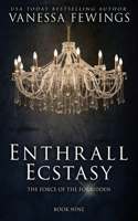 Enthrall Ecstasy (Book 9): Enthrall Sessions