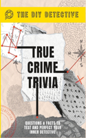 True Crime Trivia