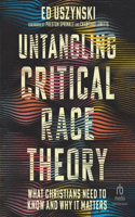 Untangling Critical Race Theory