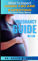 Pregnancy Guide 2024