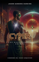 Cyper y los Guardianes del Cosmos