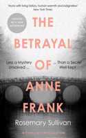 The Betrayal of Anne Frank