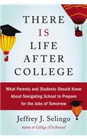 There Is Life After College