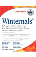 Winternals Defragmentation, Recovery, and Administration Field Guide