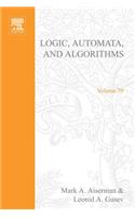 Logic, Automata, and Algorithms: (79 Mathematics in Science and Engineering)