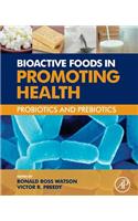 Bioactive Foods in Promoting Health