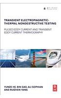 Transient Electromagnetic-Thermal Nondestructive Testing