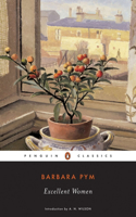 Excellent Women: (Penguin Classics)