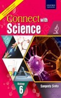 CONNECT WITH SCIENCE (CISCE EDITION) BIOLOGY BOOK 6