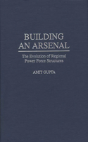 Building an Arsenal