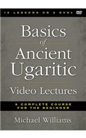 Basics of Ancient Ugaritic Video Lectures: A Complete Course for the Beginner