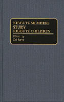 Kibbutz Members Study Kibbutz Children