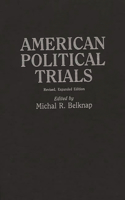 American Political Trials, 2nd Edition