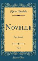 Novelle, Vol. 5: Parte Seconda (Classic Reprint)
