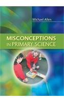 Misconceptions in Primary Science: (English)