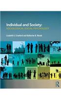 Individual and Society: Sociological Social Psychology