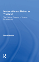 Metropolis And Nation In Thailand