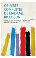 Oeuvres Completes De Madame Riccoboni