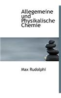 Allegemeine Und Physikalische Chemie