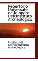 Repertorio Universale Delle Opere Dell'instituto Archeologico