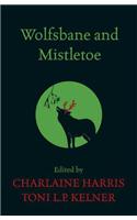 Wolfsbane and Mistletoe
