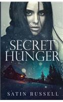 Secret Hunger