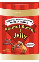 Peanut Butter & Jelly