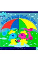 Blue's Best Rainy Day