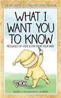 What I Want You to Know