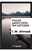 Walks about Zion: Ten Lectures