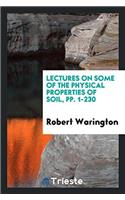 Lectures on Some of the Physical Properties of Soil, Pp. 1-230