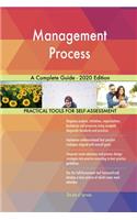 Management Process A Complete Guide - 2020 Edition