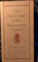 Heroic Image in Five Shakespearean Tragedies