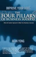 Improve Your Odds - The Four Pillars of Business Success