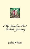 My Daphne, Our Autism Journey