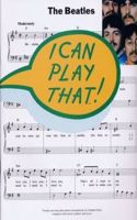 I Can Play That! The Beatles