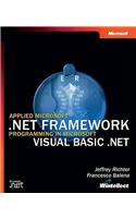 Applied Microsoft .Net Framework Programming in Microsoft Visual Basic.Net