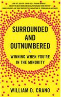 Surrounded and Outnumbered